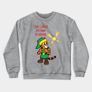 Hey! Listen! It's Time to Learn! Crewneck Sweatshirt